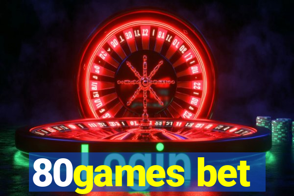 80games bet